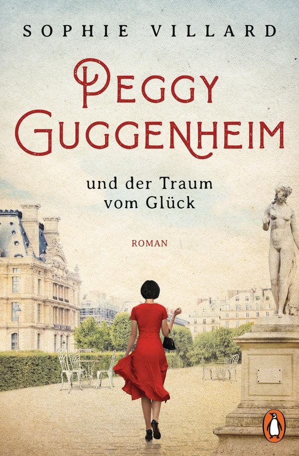 Peggy Guggenheim und der Traum vom Glück - Sophie Villard (Buch)