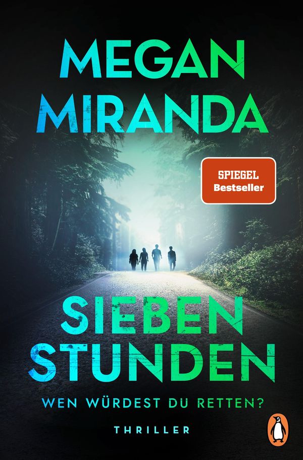 SIEBEN STUNDEN. Wen würdest du retten? - Megan Miranda (Buch)