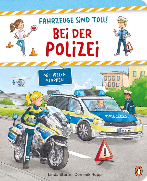 Fahrzeuge sind toll! - Bei der Polizei - Linda Sturm (Buch)