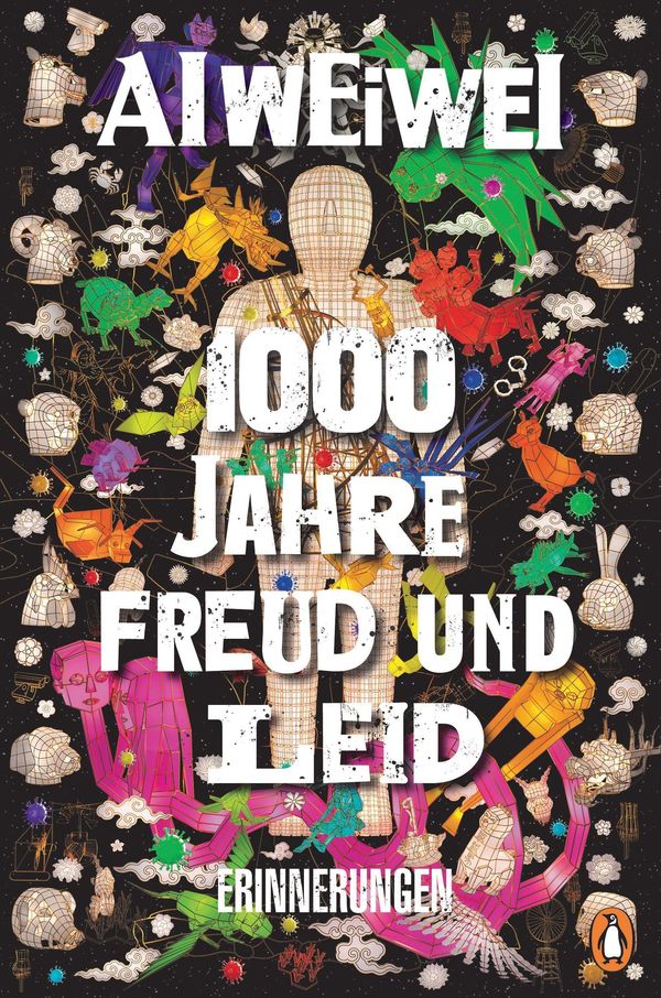 1000 Jahre Freud und Leid - Ai Weiwei (Buch)