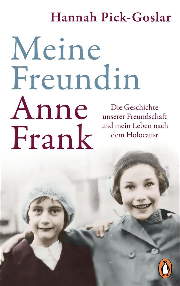 Meine Freundin Anne Frank - Hannah Pick-Goslar (Buch)