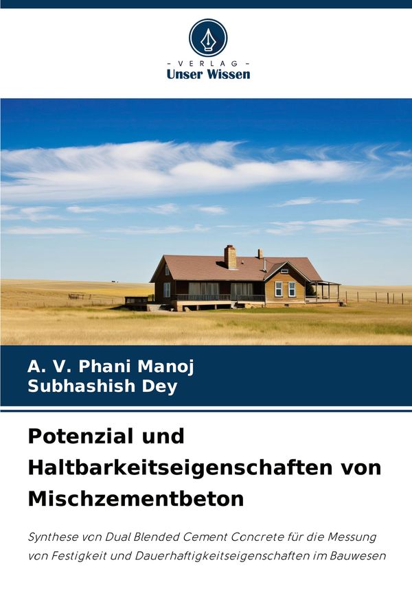 Potenzial und Haltbarkeitseigenschaften von Mischzementbeton (Buch)