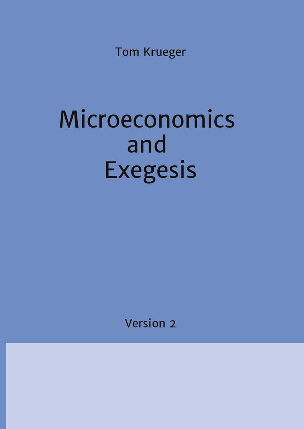 Microeconomics and Exegesis - Tom Krueger (Buch)
