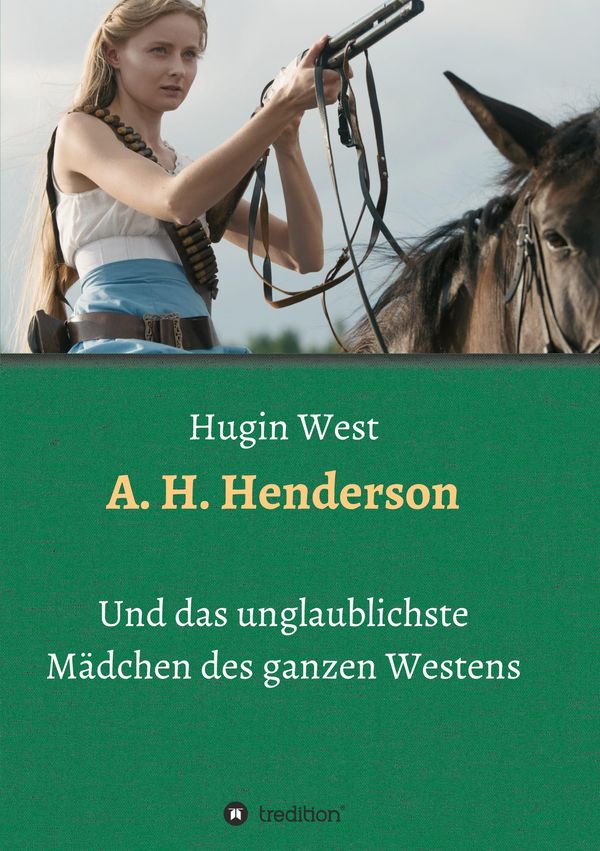 A. H. Henderson - Hugin West (Buch)