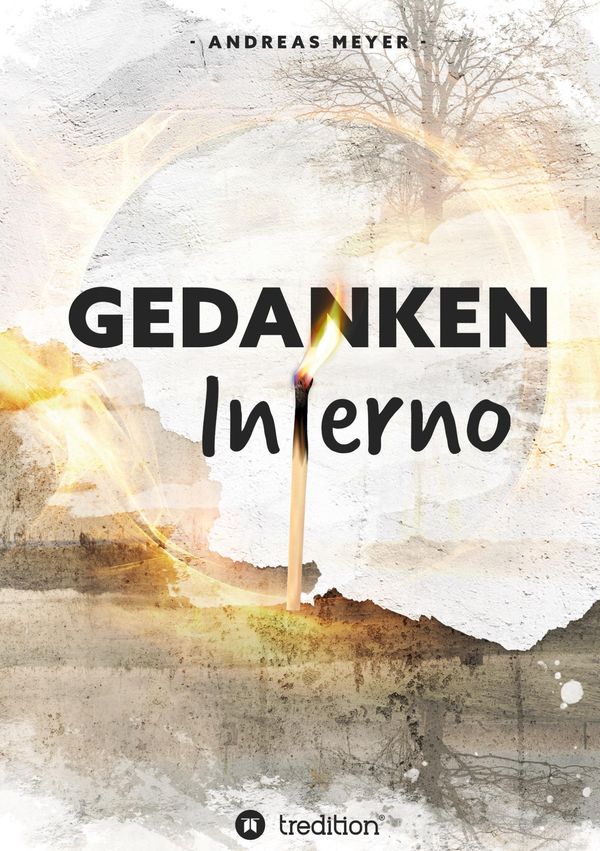 "Gedankeninferno" - Andreas Meyer (Buch)