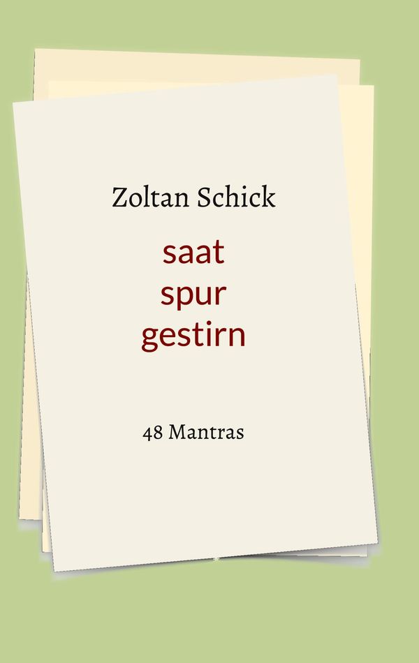 saat spur gestirn - Zoltan Schick (Buch)