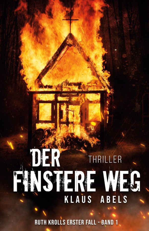 Der finstere Weg - Klaus Abels (Buch)