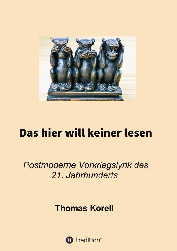 Das hier will keiner lesen - Thomas Korell (Buch)