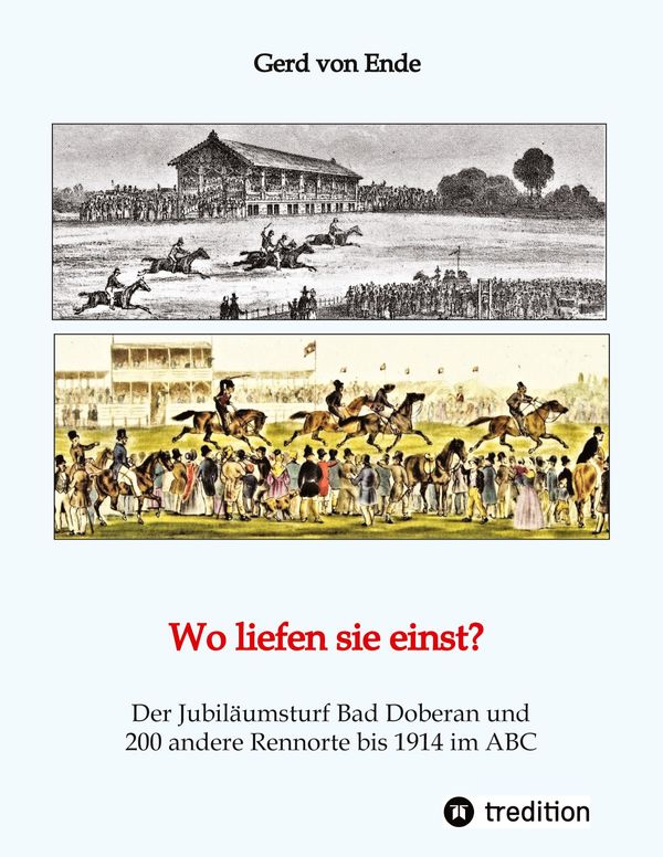 Wo liefen sie einst? - Gerd von Ende (Buch)