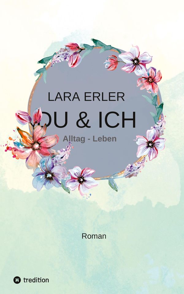 du & ich : Alltag - Leben - Lara Erler (Buch)