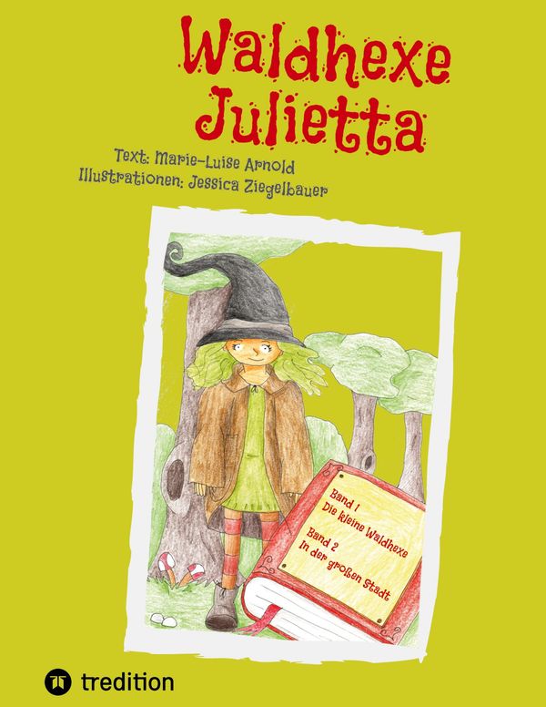 Waldhexe Julietta - Marie-Luise Arnold (Buch)