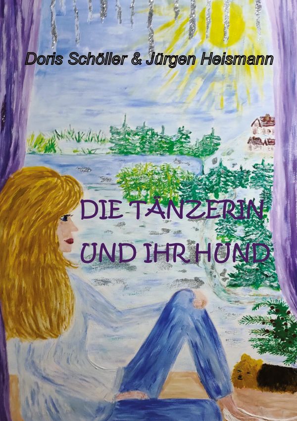 Die Tänzerin und ihr Hund - Doris Schöller (Buch)