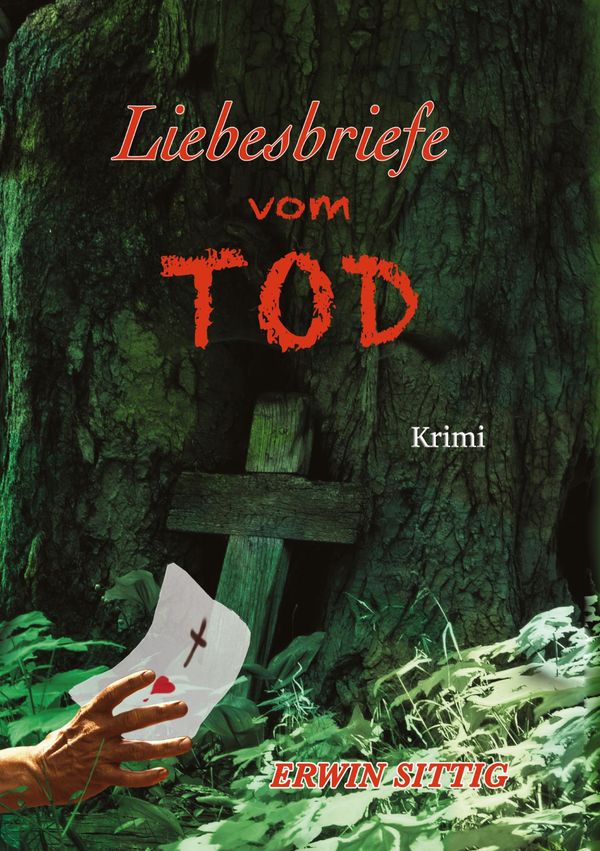 Liebesbriefe vom Tod - Erwin Sittig (Buch)
