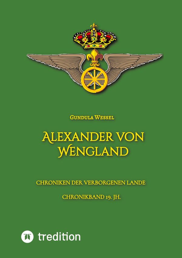Alexander von Wengland - Gundula Wessel (Buch)