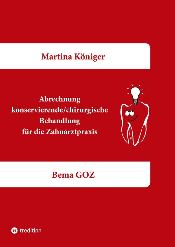 Abrechnung konservierende/chirurgische Behandlung für die Zahnarztp...