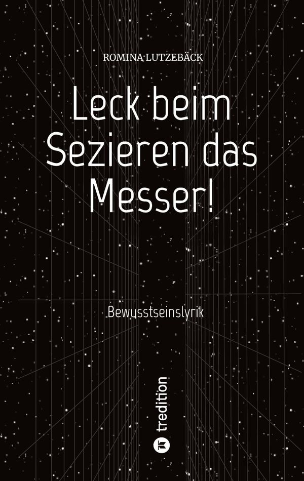 Leck beim Sezieren das Messer! - Romina Lutzebäck (Buch)