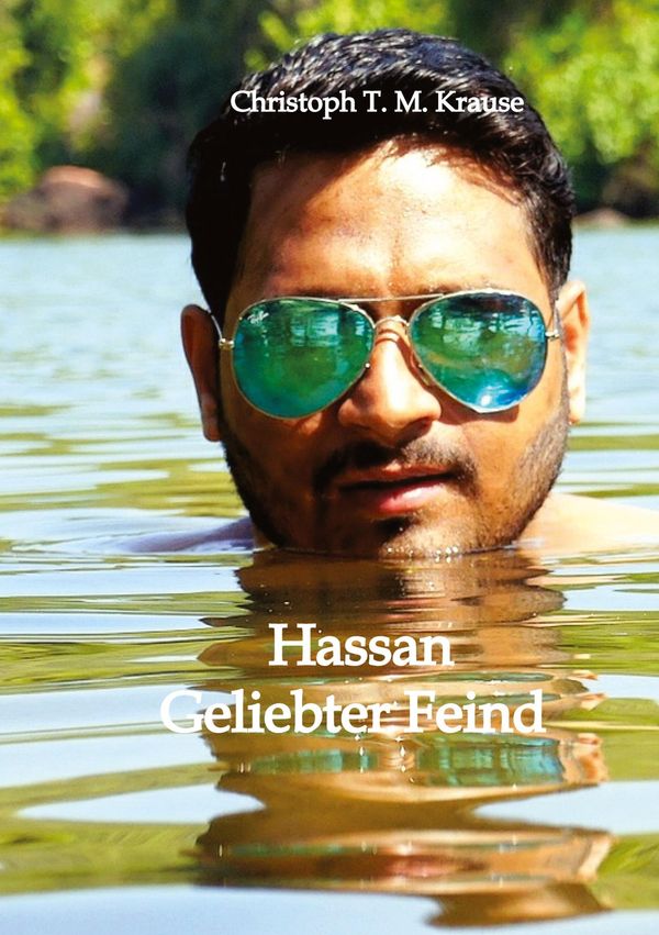 Hassan - Geliebter Feind - Christoph T. M. Krause (Buch)
