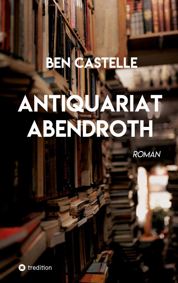 Antiquariat Abendroth - Ben Castelle (Buch)