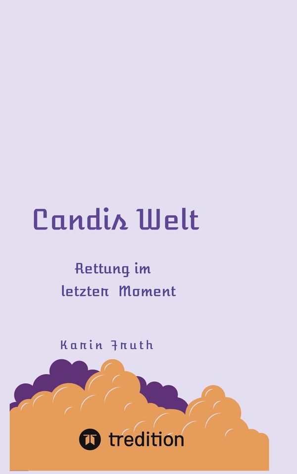 Candis Welt - Karin Fruth (Buch)