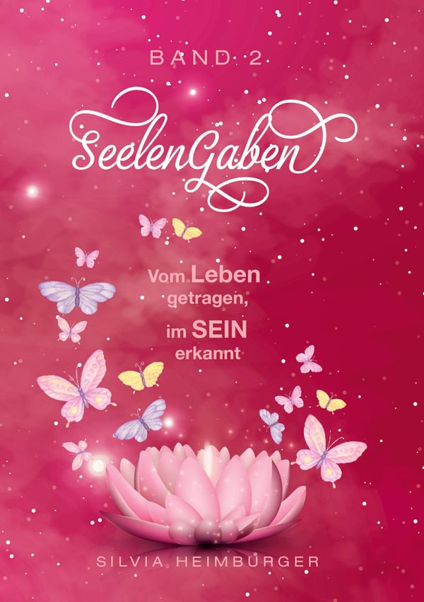 SeelenGaben Band 2 - Silvia Heimburger (Buch)