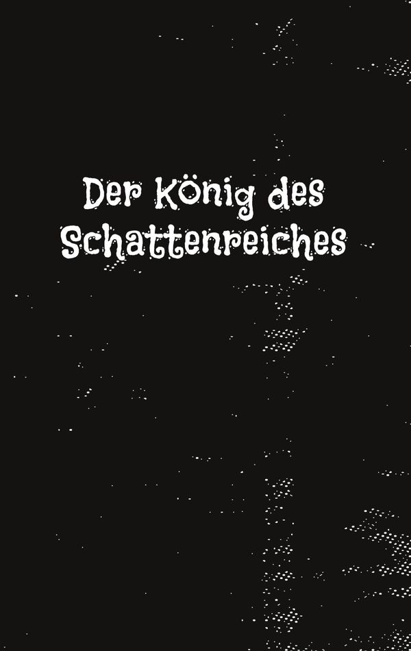 Der König des Schattenreiches - Rubi (Buch)