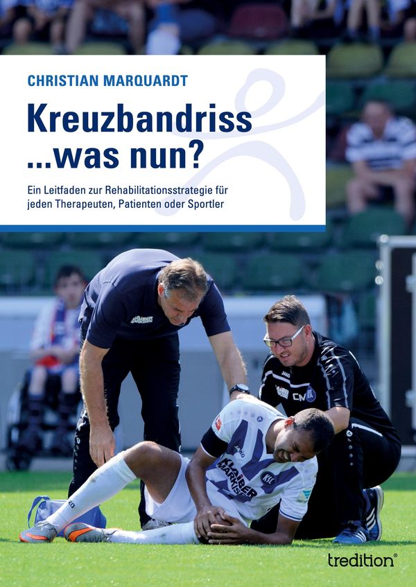 Kreuzbandriss ...was nun? - Christian Marquardt (Buch)
