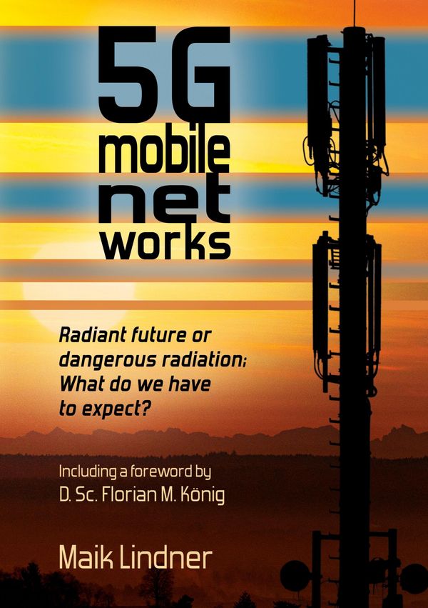 5G mobile networks Radiant future or dangerous radiation - what do ...