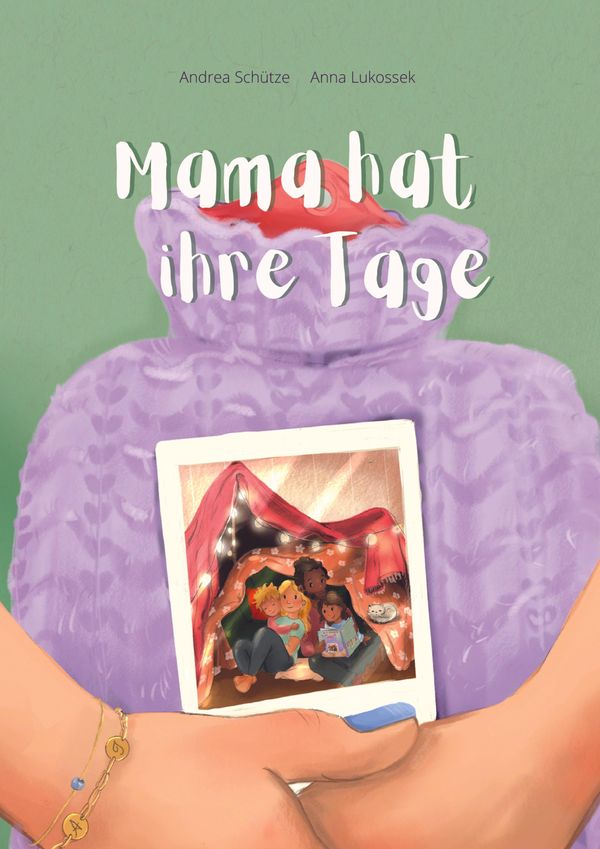 Mama hat ihre Tage - Andrea Schütze (Buch)