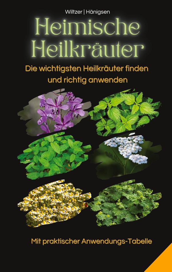 Heimische Heilkräuter - Dennis Lee Wiltzer (Buch)