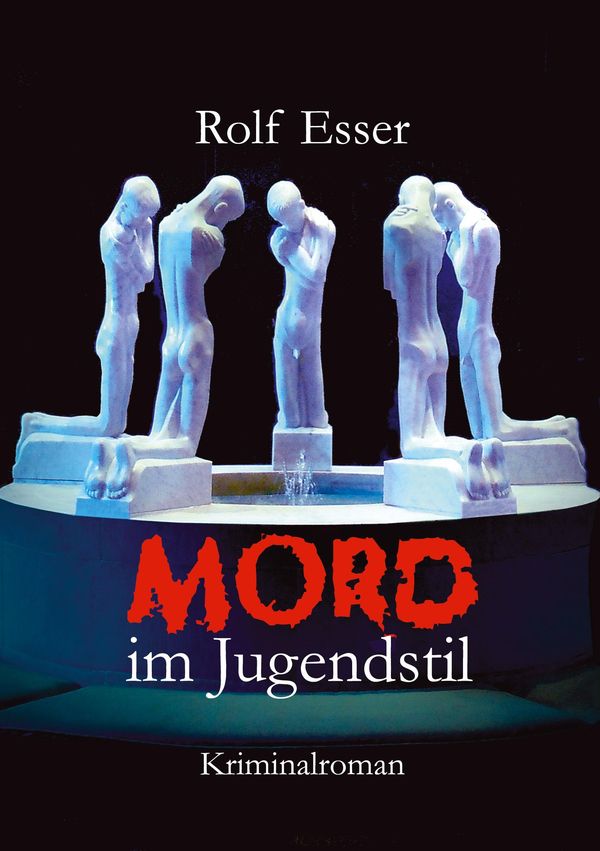 Mord im Jugendstil - Rolf Esser (Buch)