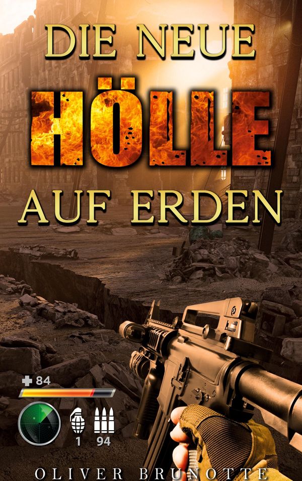 Die neue Hölle auf Erden - Oliver Brunotte (Buch)