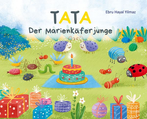 Tata, der Marienkäferjunge - Ebru Hayal Yilmaz (Buch)