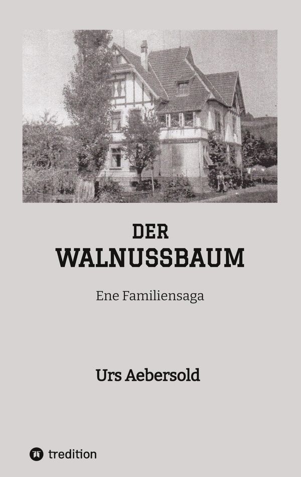 Der Walnussbaum - Urs Aebersold (Buch)