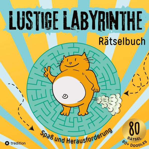 Lustige Labyrinthe Rätselbuch für Kinder & Tweens - Mitmachbuch für...