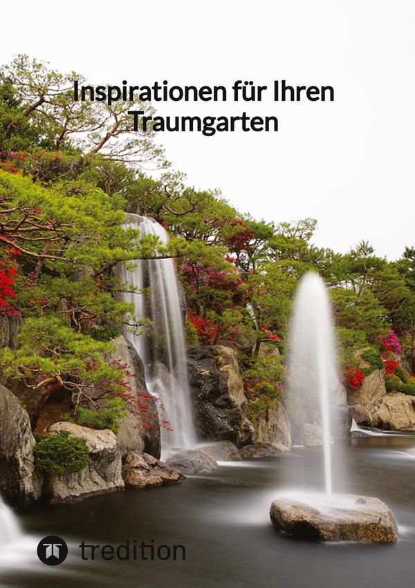 Inspirationen für Ihren Traumgarten - Moritz (Buch)