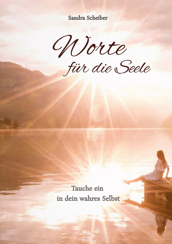 Worte für die Seele - Sandra Scheiber (Buch)
