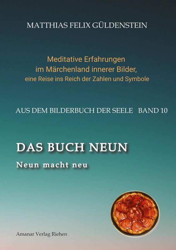 DAS BUCH NEUN; Der Mond als Begleiter; Gebären und Backen; ... (Buch)