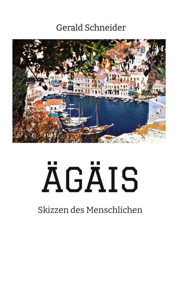 Ägäis - Gerald Schneider (Buch)