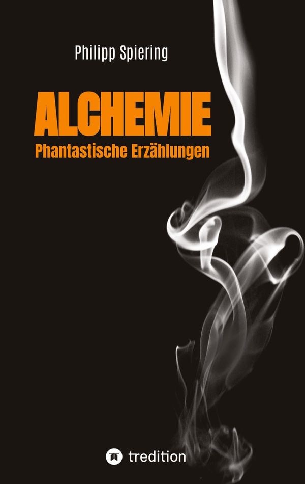 Alchemie - Philipp Spiering (Buch)