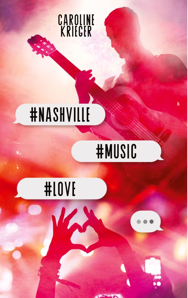 #nashville #music #love - Caroline Krieger (Buch)