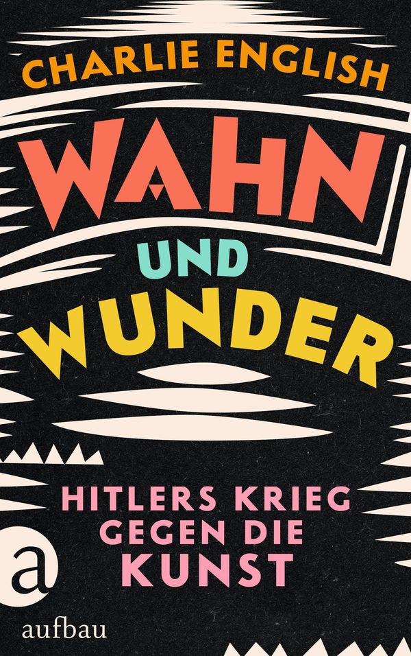 Wahn und Wunder - Charlie English (Buch)