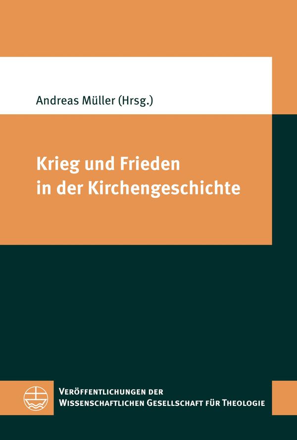 Krieg und Frieden in der Kirchengeschichte (Buch)