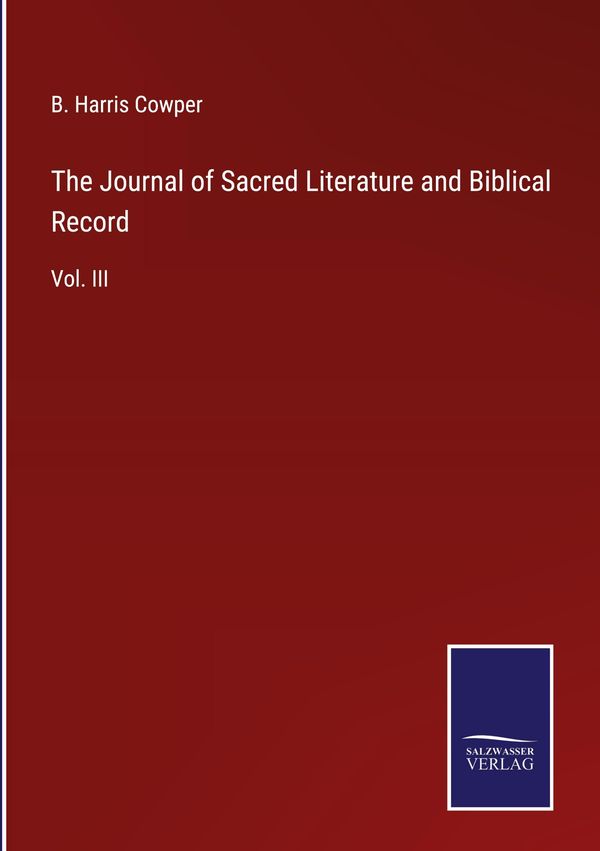 The Journal of Sacred Literature and Biblical Record (Buch)