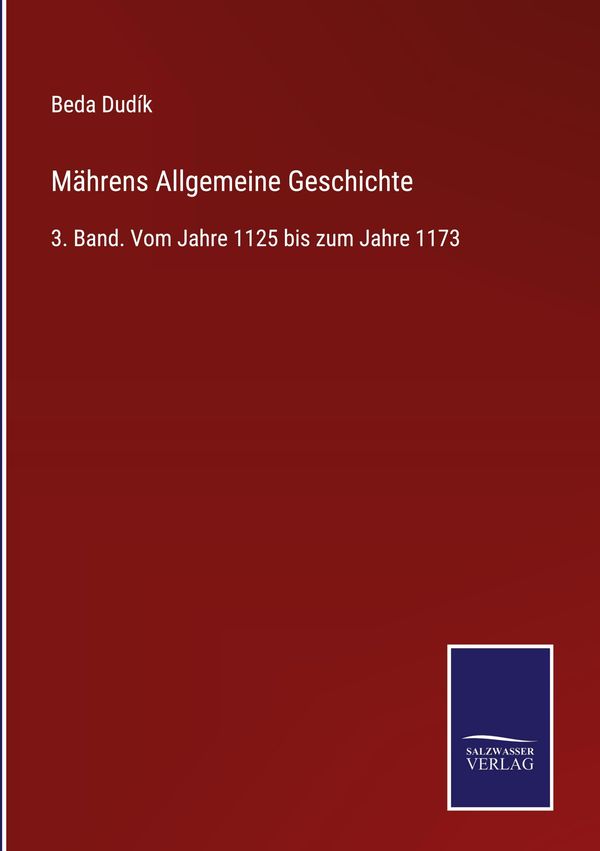 Mährens Allgemeine Geschichte - Beda Dudík (Buch)