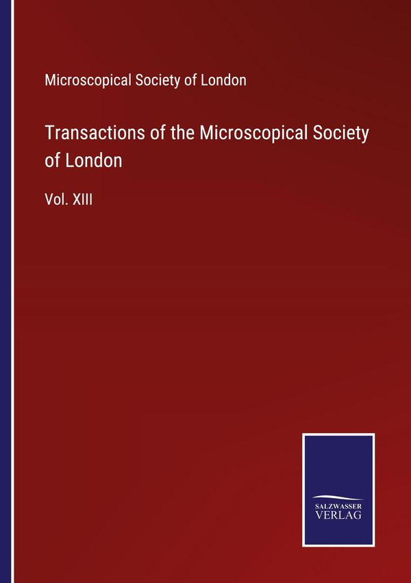 Transactions of the Microscopical Society of London (Buch)