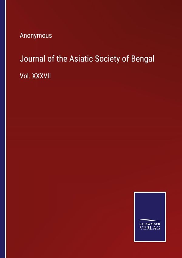 Journal of the Asiatic Society of Bengal - Anonymous (Buch)