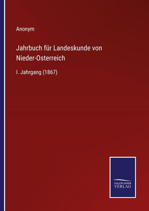 Jahrbuch für Landeskunde von Nieder-Osterreich - Anonym (Buch)