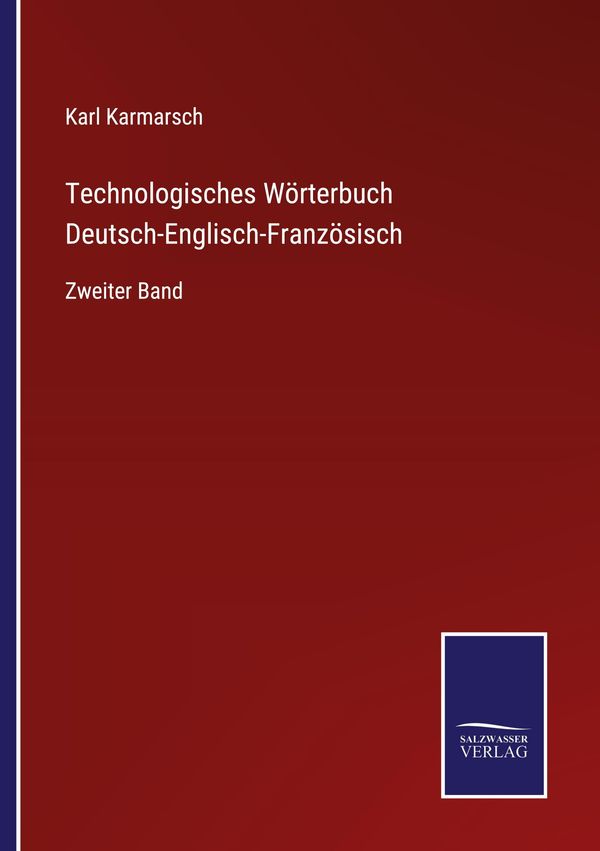 Technologisches Wörterbuch Deutsch-Englisch-Französisch (Buch)