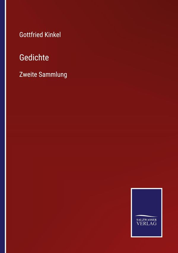 Gedichte - Gottfried Kinkel (Buch)