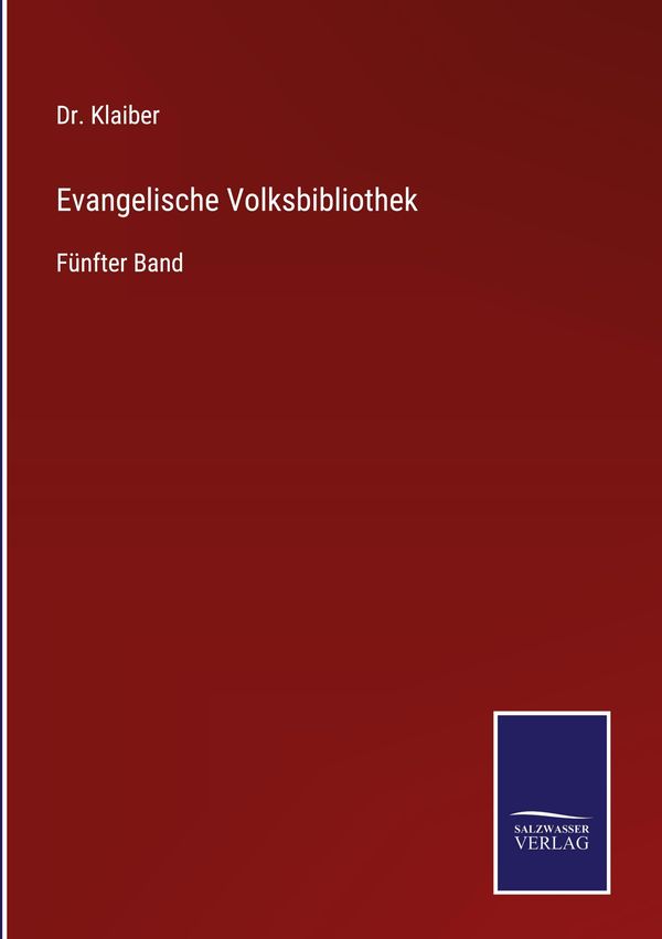 Evangelische Volksbibliothek - Klaiber (Buch)